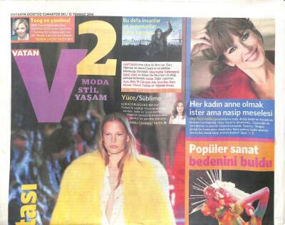 Vatan Gazetesi 2 Eki 12 Temmuz 2014 - İpek Tuzcuoğlu,Her Kadın Anne Olmak İster GZ104438 - 1