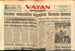 Vatan Gazetesi 20 Aralık 1958 - Özçoban Mebusluktan Vazgeçerim Fikrimden Dönmem GZ64685 - 2