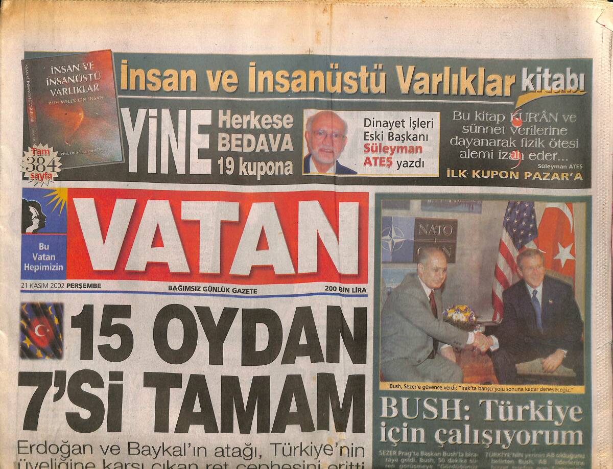 Vatan Gazetesi 21 Kasım 2002 - Nefise Karatay , Türkân Şoray Olmak İstiyor - Bush : Türkiye İçin Çalışıyorum GZ160066 - 1
