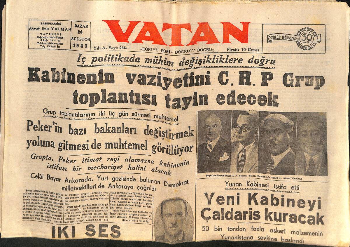 Vatan Gazetesi 24 Ağustos 1947 - Hasan Ali- Kenan Öner Davası - Peker'in Bazı Bakanları Değiştirmek Yoluna Gitmesi De Muhtemel Görülüyor GZ146608 - 1
