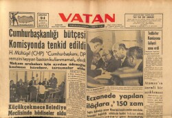 Vatan Gazetesi 24 Aralık 1958 - Cumhurbaşkanlığı Bütçesi Komisyonda Tenkid Edildi GZ64682 - 2