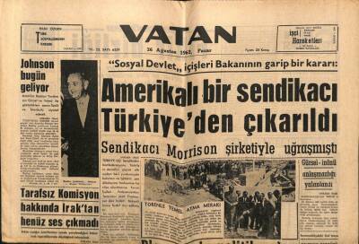 Vatan Gazetesi 26 Ağustos 1962 - Amerikalı Bir Sendikacı Türkiyeden Çıkarıldı GZ64846 - 2