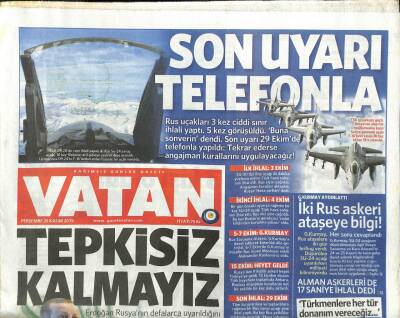 Vatan Gazetesi 26 Kasım 2015 - IŞİDin Poster Kızları Öldürüldü - Rus Uçakları 3 Kez Ciddi Sınır İhlali Yaptı GZ113120 - 1