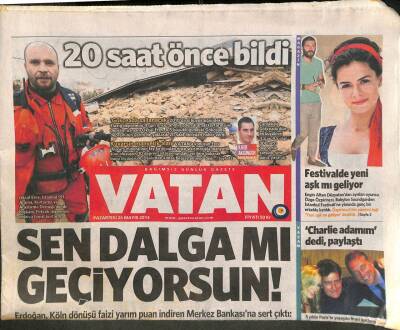 Vatan Gazetesi 26 Mayıs 2014 - Erdoğan , Köln Dönüşü Faizi Yarım Puan İndiren Merkez Bankasına Sert Çıktı GZ106741 - 1