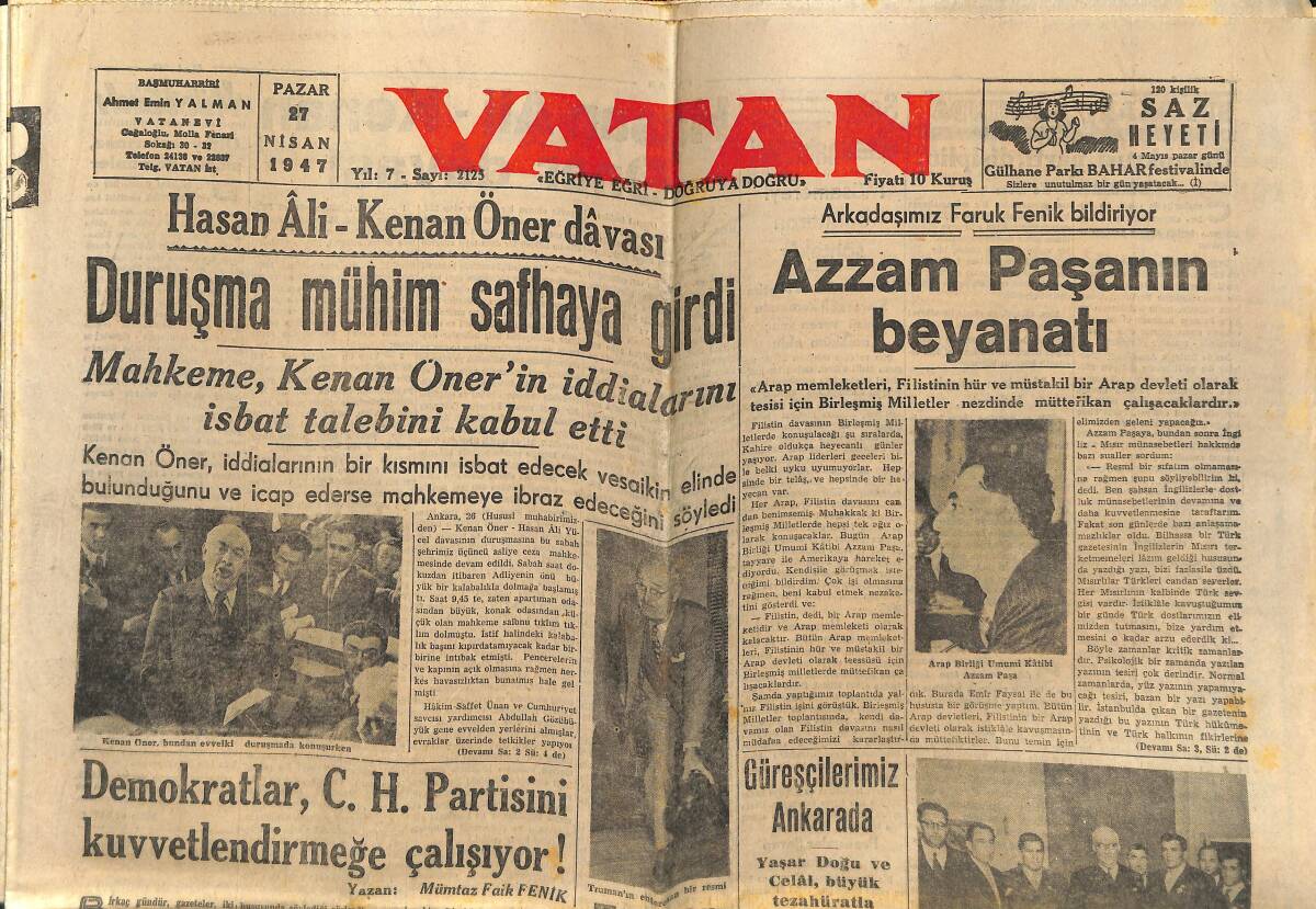 Vatan Gazetesi 27 Nisan 1947 - Hasan Ali-Kenan Öner Davası - Azzam Paşa'nın Beyanatı - İstanbul'da Fener, Galatasaray Galip GZ146834 - 1