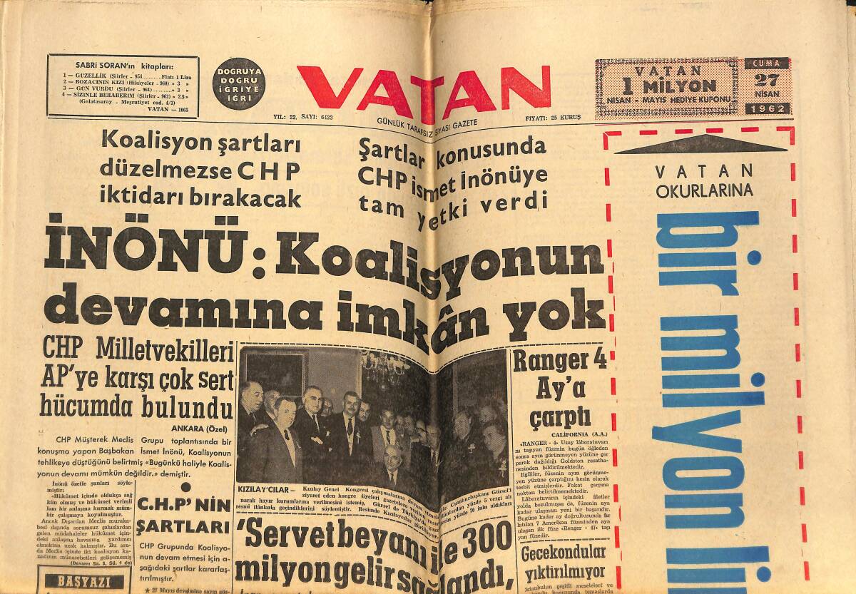 Vatan Gazetesi 27 Nisan 1962 - Can Bartu Dün Evlendi - Ranger 4 Aya Çarptı - İnönü: Koalisyonun Devamına İmkan Yok GZ148964 - 1