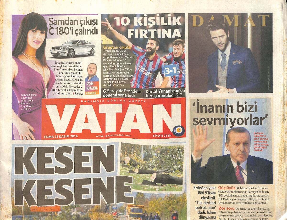 Vatan Gazetesi 28 Kasım 2014 - Vesley Milano'ya Geri Dönüyor - Papa'ya 3 Uyarı - Erdoğan: İnanın Bizi Sevmiyorlar GZ154850 - 1