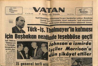 Vatan Gazetesi 29 Ağustos 1962 - Türk-İş Thalmayerin Kalması İçin Başbakan Nezdinde Teşebbüse Geçti GZ64667 - 2