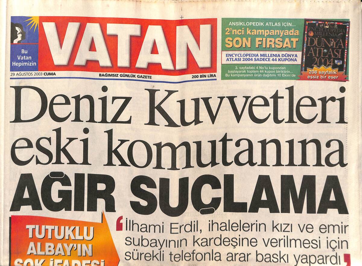 Vatan Gazetesi 29 Ağustos 2003 - Deniz Kuvvetleri Eski Komutanına Ağır Suçlama - Galatasaray'a Takviye Şart GZ157287 - 1