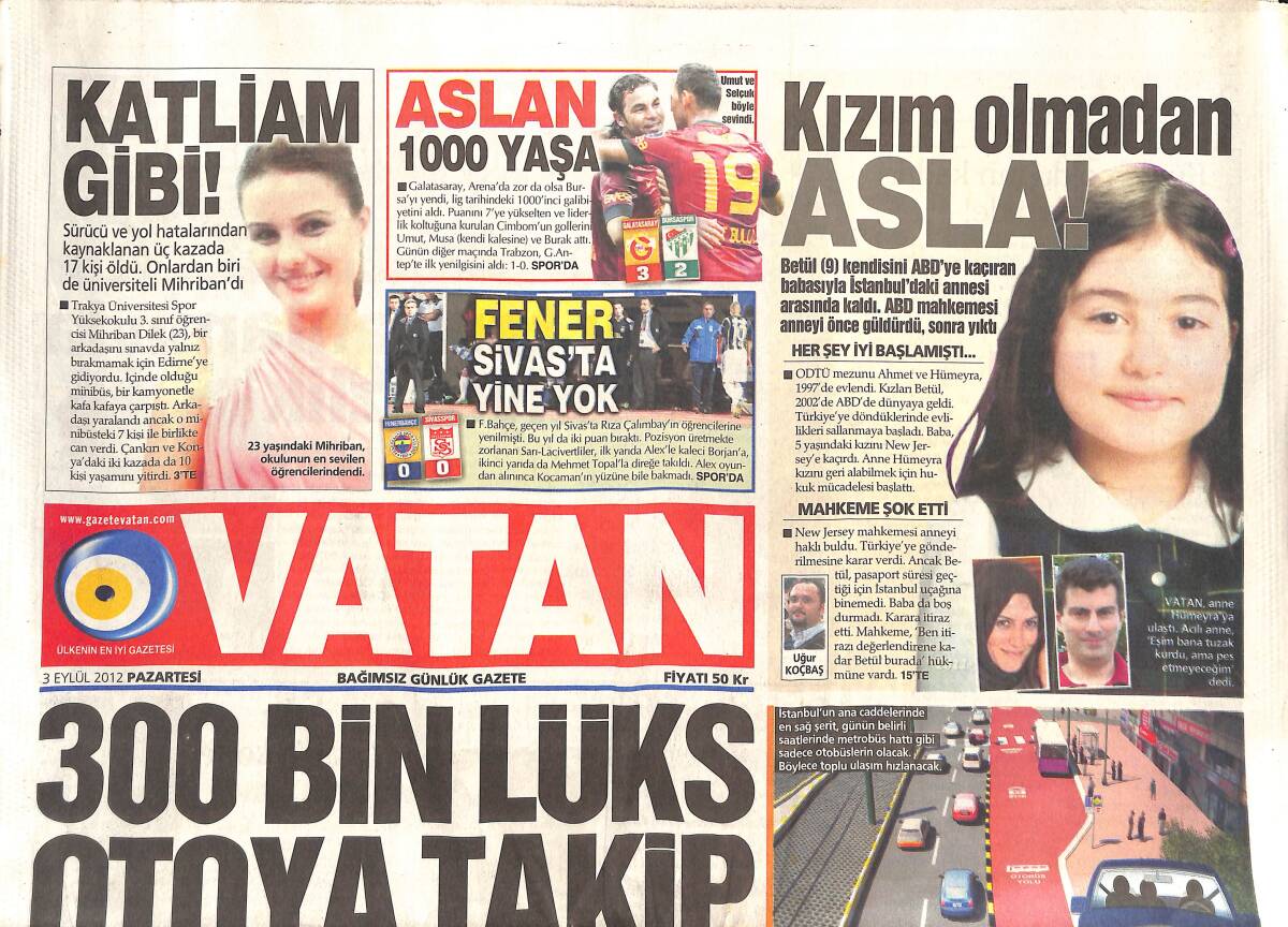 Vatan Gazetesi 3 Eylül 2012 - 300 Bin Lüks Otoya Takip - CİA Başkanı İstanbul'da - General Harekatı GZ136365 - 1