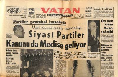 Vatan Gazetesi 30 Aralık 1964 - Siyasi Partiler Kanunu Meclise Geliyor GZ64713 - 2