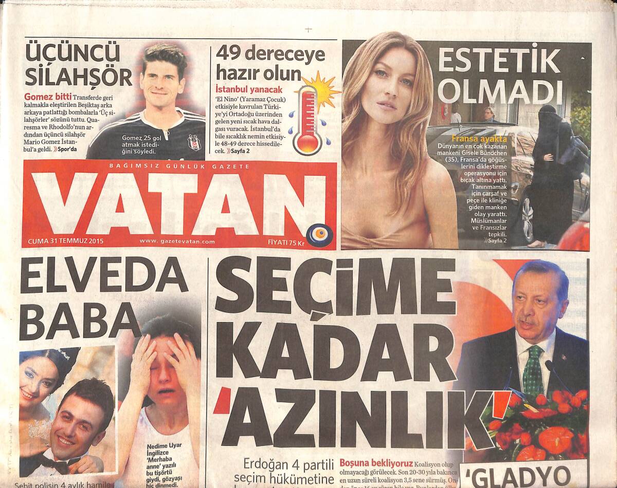 Vatan Gazetesi 31 Temmuz 2015 - Kayıp Malezya Uçağı İçin Yeni Umut - Erdoğan Seçime Kadar 'Azınlık' GZ135853 - 1