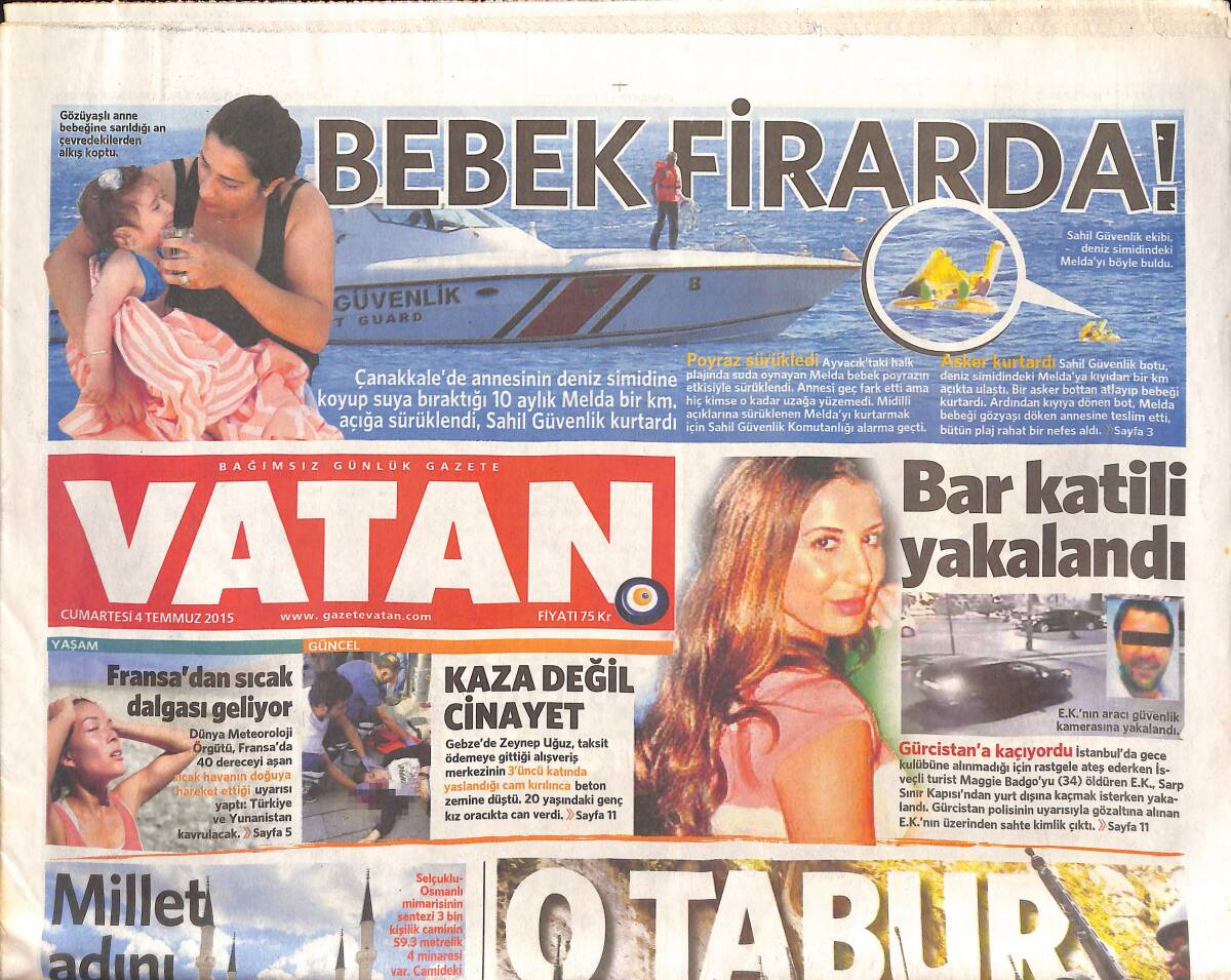 Vatan Gazetesi 4 Temmuz 2015 - Halep Baskını - TSK'nın Son Şehidi - Sıra Geldi Van Persie'ye GZ136367 - 1
