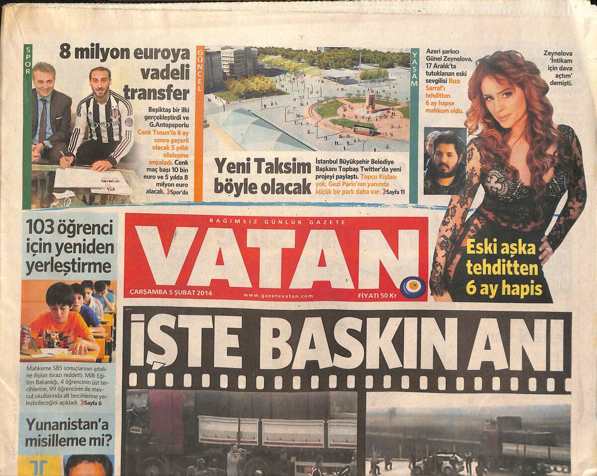 Vatan Gazetesi 5 Şubat 2014 - Yeni Taksim Böyle Olacak - Miley Cyrus Yine Çıplak - 8 Milyon Euro Vadeli Transfer Cenk Tosun GZ136321 - 1