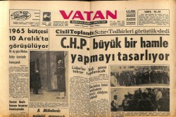 Vatan Gazetesi 6 Aralık 1964 - CHP Büyük Bir Hamle Yapmayı Planlıyor GZ64732 - 1