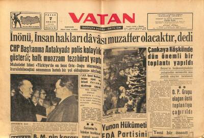 Vatan Gazetesi 7 Aralık 1958 - İnönü İnsan Hakları Davası Muzaffer Olacaktır Dedi GZ64698 - 2