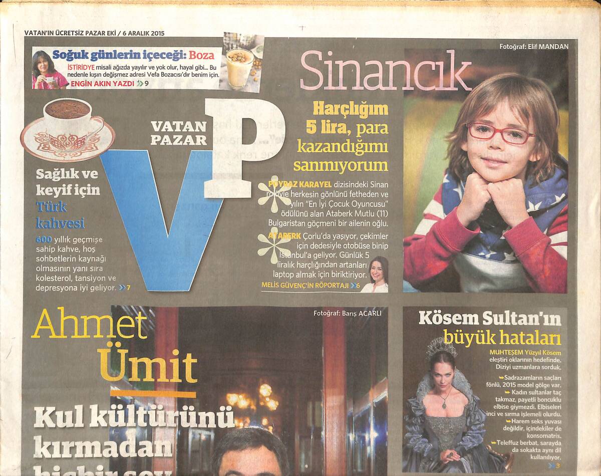 Vatan Gazetesi Cumartesi Eki V2 6 Aralık 2015 - Hatalarla Dolu Köşem Sultan - Hopdedik Hadise GZ137027 - 1