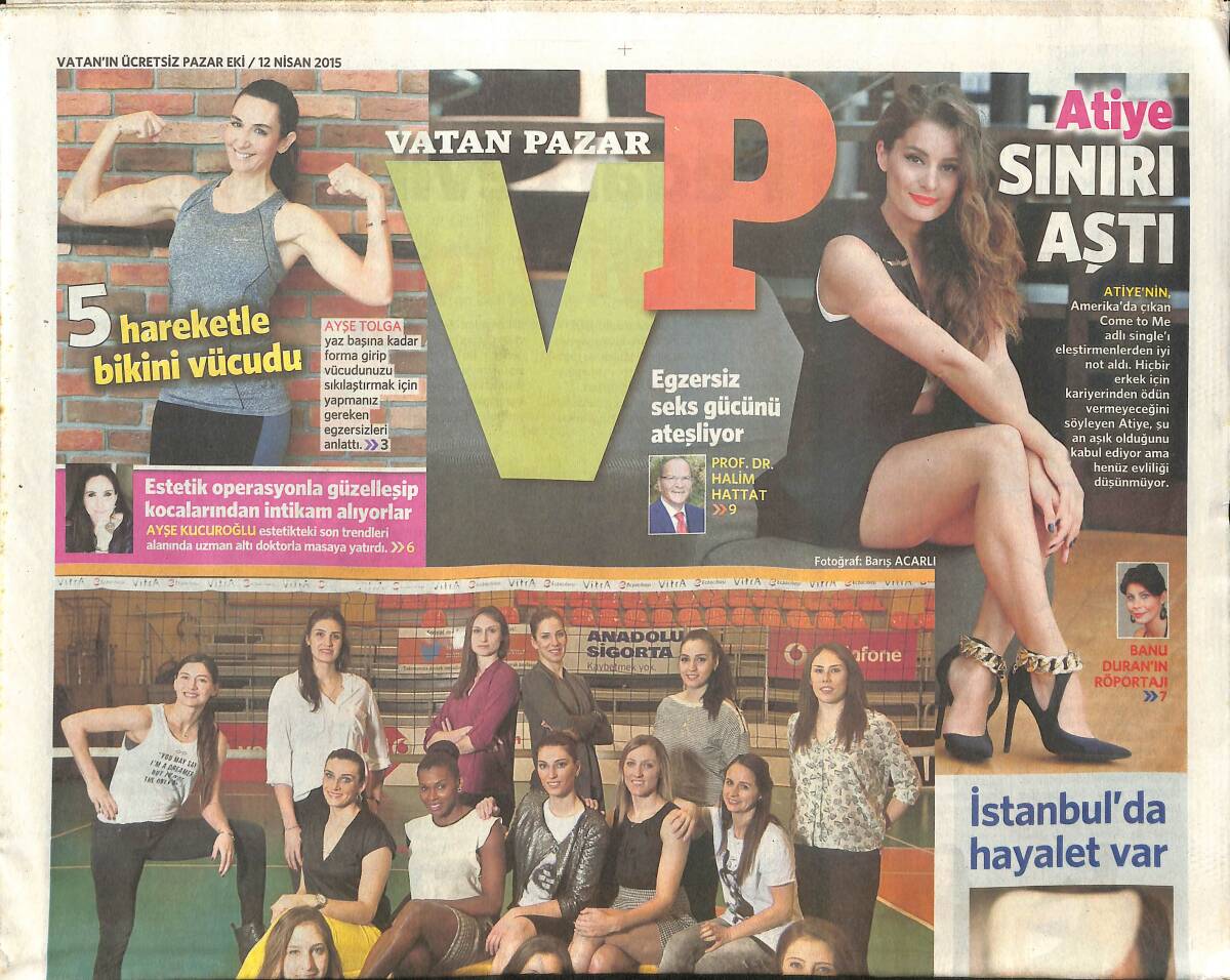 Vatan Gazetesi Cumhuriyet Eki 12 Nisan 2015 - Atiye Sınırı Aştı - İstanbul'da Hayalet Var GZ135979 - 1