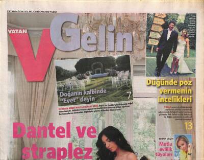 Vatan Gazetesi Gelin Eki 21 Nisan 2013 - Düğünde Poz Vermenin İncelikleri - Mücevherde Barok Ve Gotik Etkisi GZ106011 - 1