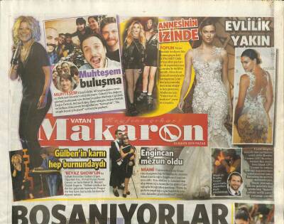 Vatan Gazetesi Makaron Eki 10 Mayıs 2015 - Boşanıyorlar, Gülbenin Karnı Hep Burnundaydı GZ107517 - 1