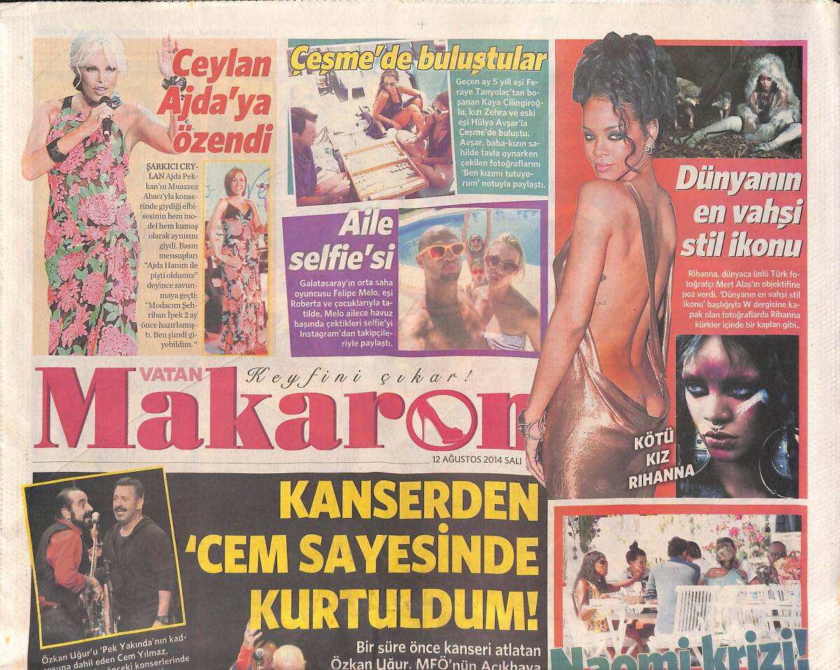 Vatan Gazetesi Makaron Eki 12 Ağustos 2014 - Ceylan Ajda Pekkan'a Özendi - Kötü Kız Rihanna GZ135001 - 1