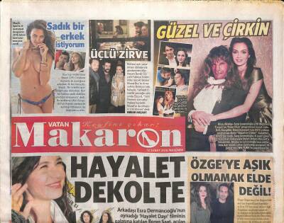 Vatan Gazetesi Makaron Eki 12 Şubat 2015 - Irina Shayk Sadık Bir Erkek İstiyorum - Kitabıyla Gülben Ergen GZ119627 - 1