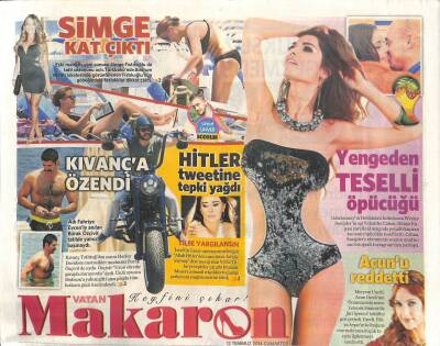 Vatan Gazetesi Makaron Eki 12 Temmuz 2014 - Kıvança Özendi, Meryem Uzerli Acunu Reddetti GZ104431 - 1