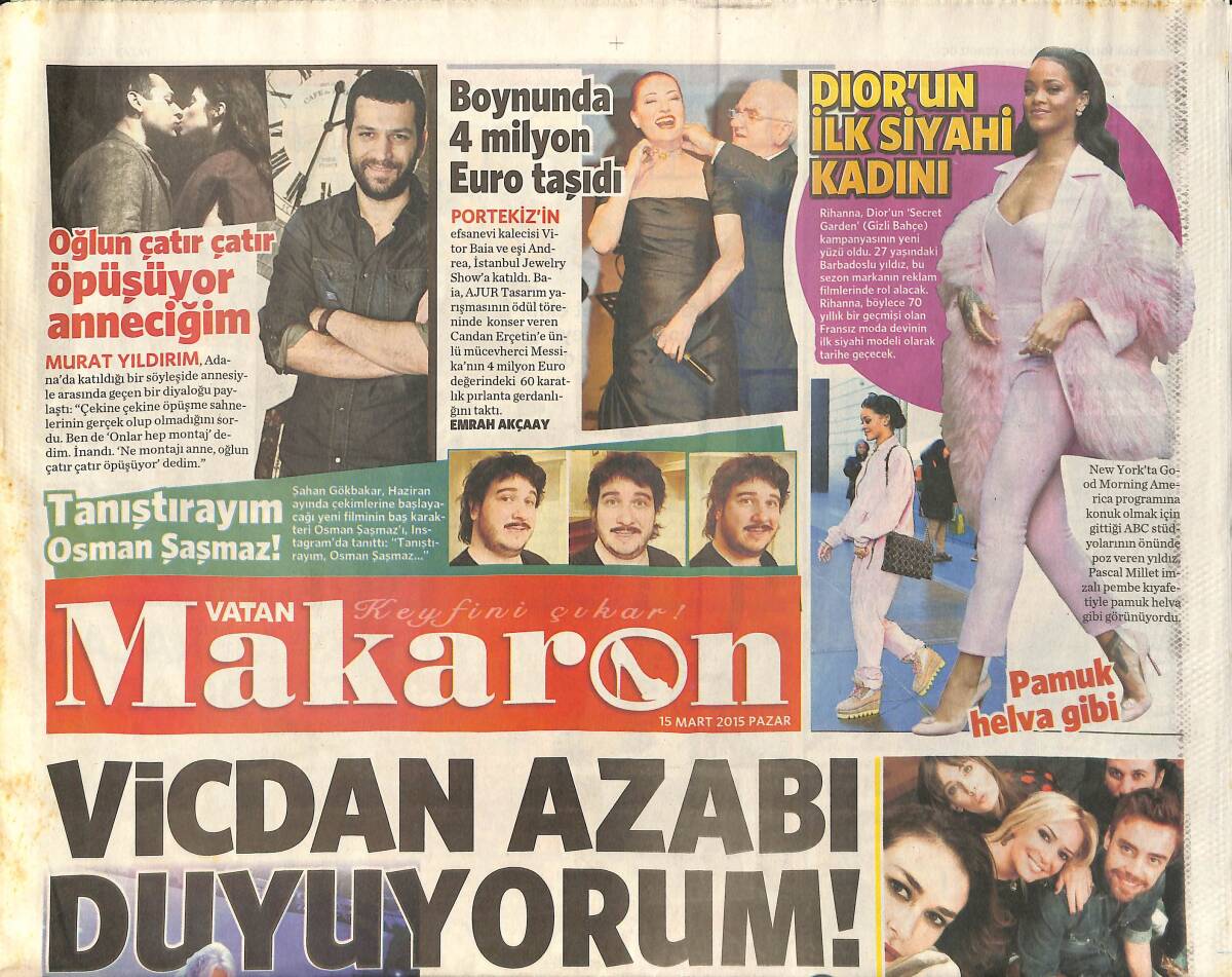 Vatan Gazetesi Makaron Eki 15 Mart 2015 - Candan Erçetin, Boynunda 4 Milyon Euro Taşıdı - Ebru Gündeş İle Rıza Sarraf GZ154636 - 1