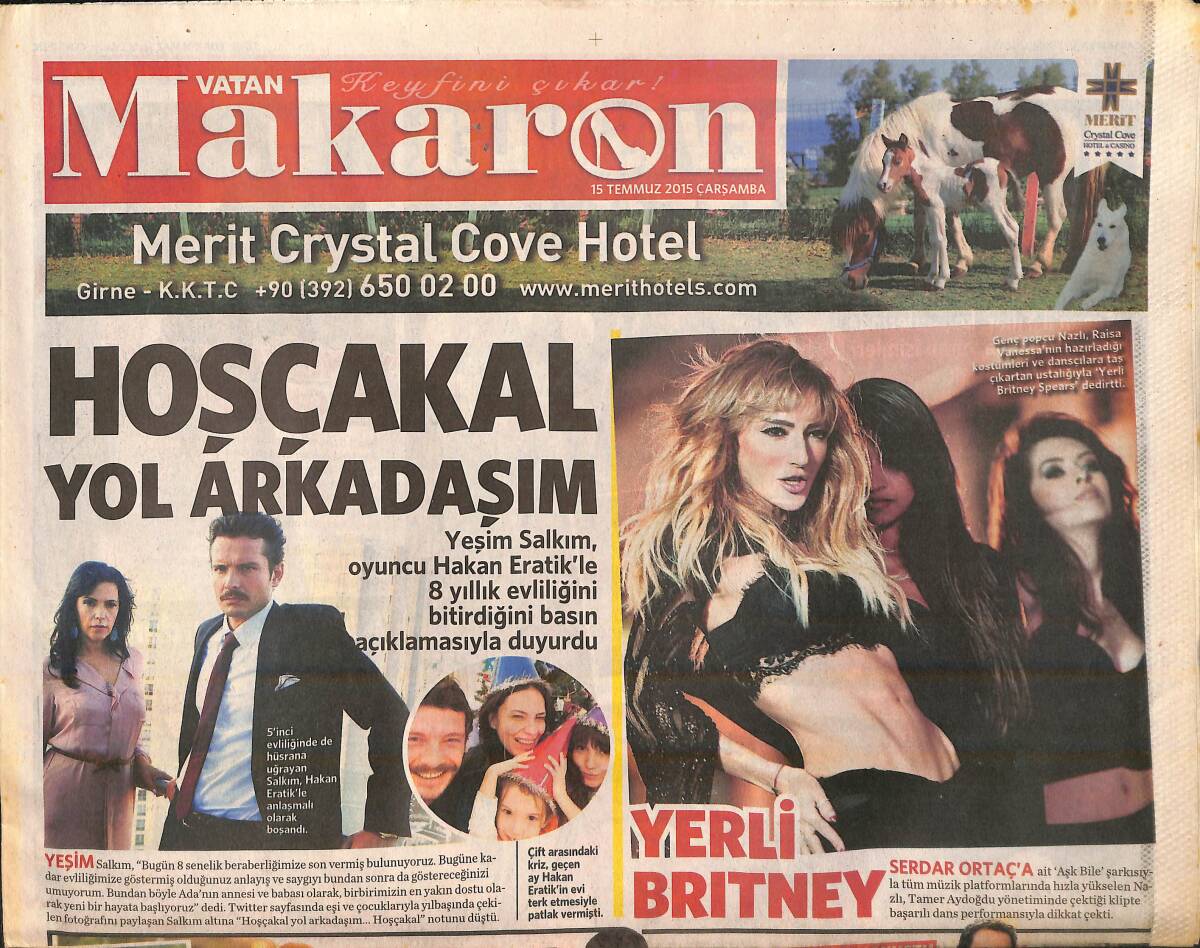 Vatan Gazetesi Makaron Eki 15 Temmuz 2015 - Yeşim Salkım , Oyuncu Hakan Eratik'le 8 Yıllık Evliliğini Bitirdiğini Basın Açıklamasıyla Duyurdu GZ160004 - 1