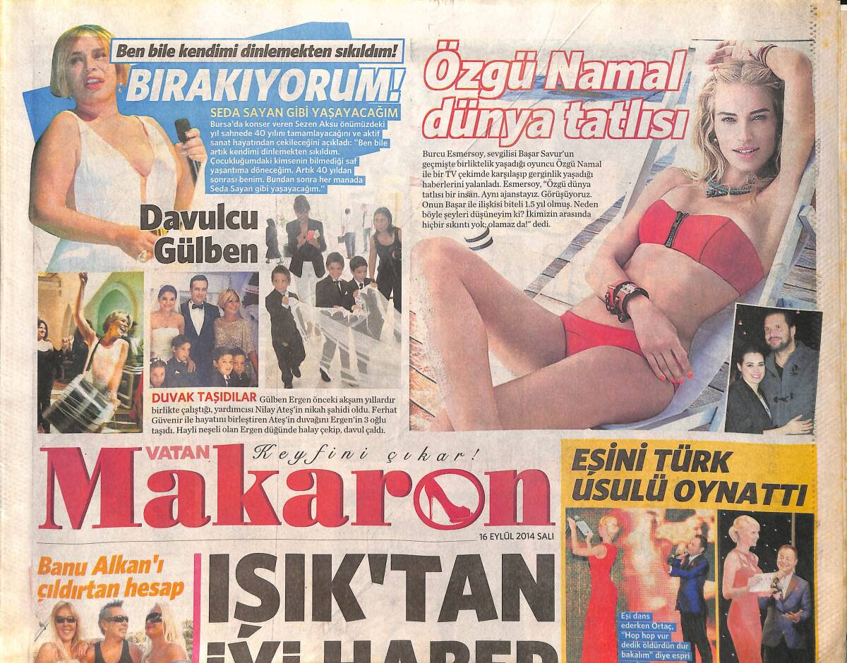 Vatan Gazetesi Makaron Eki 16 Eylül 2014 - Sezen Aksu: Seda Sayan Gibi Yaşayacağım - Serdar Ortaç: Eşini Türk Usulü Oynattı GZ154697 - 1