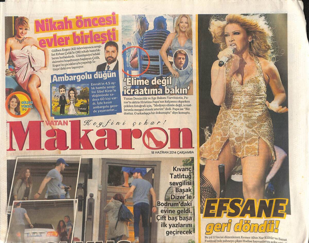 Vatan Gazetesi Makaron Eki 18 Haziran 2014 - Hadise Efsane Geri Döndü - Gülben Ergen Erhan Çelik Evliliğe İlk Adım GZ136013 - 1