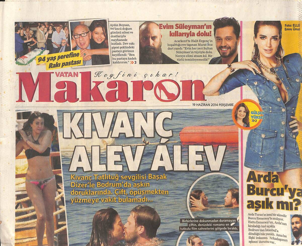 Vatan Gazetesi Makaron Eki 19 Haziran 2014 - Arda Turan Burcu Esmersoy'a Mı Aşık - Beren Saat Gelinliği 5 Aydır Askıda GZ136012 - 1
