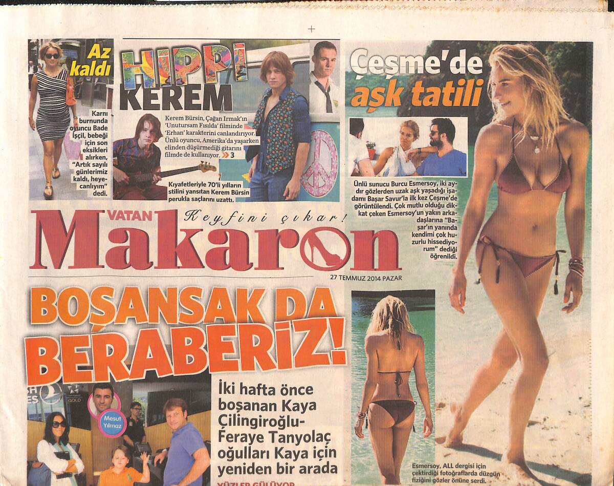 Vatan Gazetesi Makaron Eki 27 Temmuz 2014 - Maradona Uslanmıyor - Burcu Esmersoy'un Çeşme'de Aşk Tatili GZ135159 - 1
