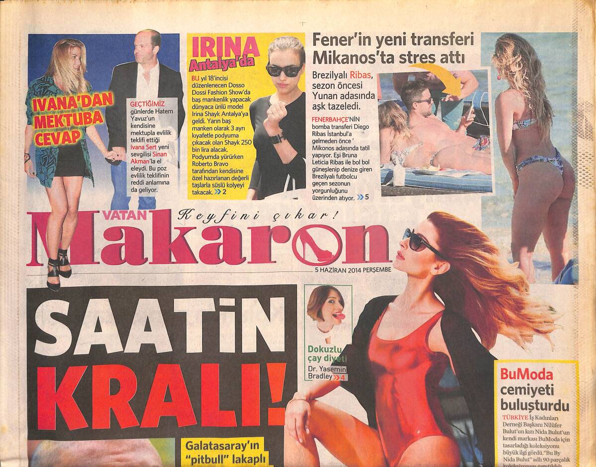 Vatan Gazetesi Makaron Eki 5 Haziran 2014 - Ivana'dan Mektuba Cevap - Özcan Deniz Otel Aldı GZ134932 - 1