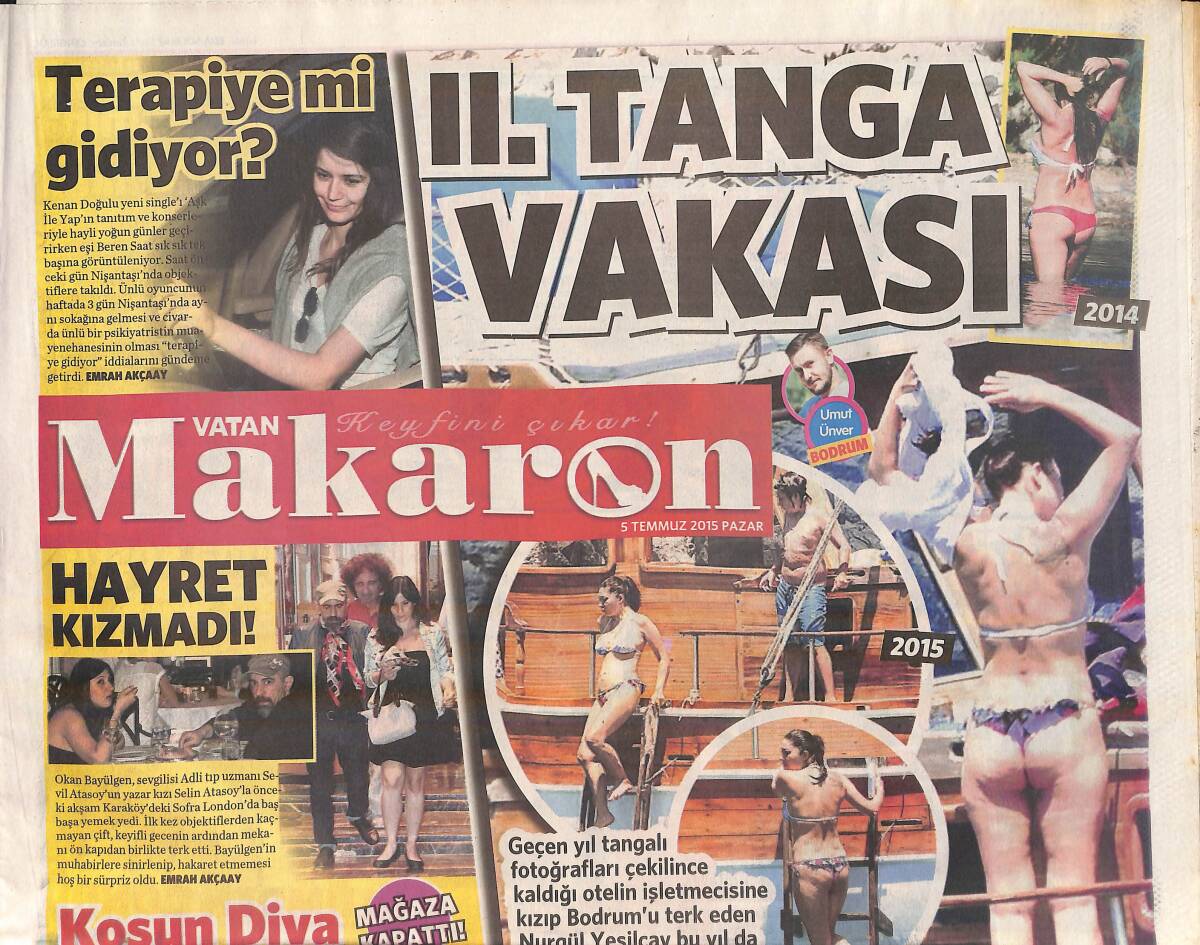 Vatan Gazetesi Makaron Eki 5 Temmuz 2015 - Burcu Esmersoy'un Dudağı Uçukladı GZ159792 - 1