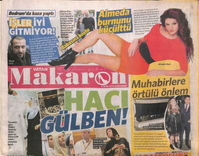 Vatan Gazetesi Makaron Eki 8 Ekim 2014 - Tesettüre Giren Gülben Ergen İle İhram Giyen Eşi Erhan Çelik Kutsal Mekanları Gezdi GZ105985 - 1