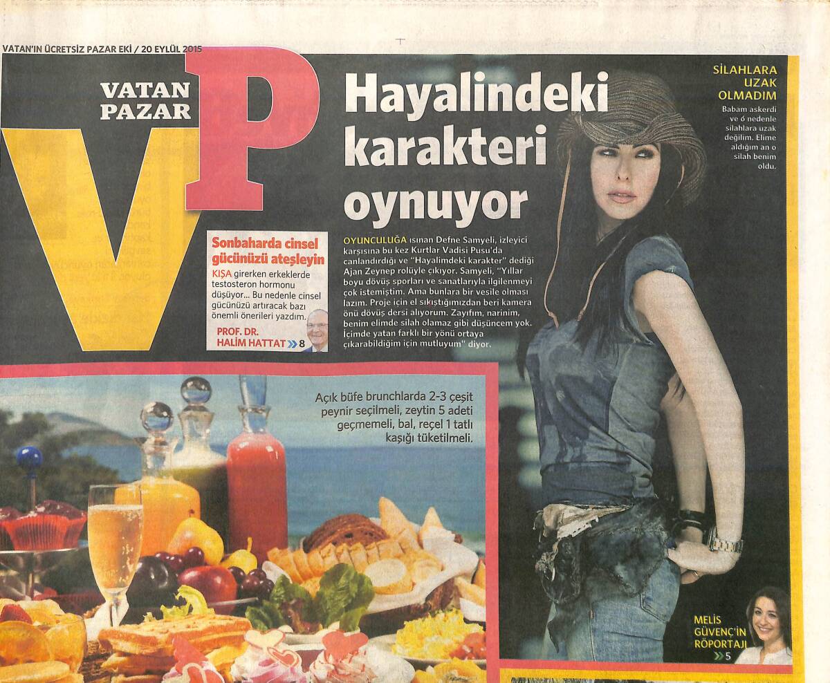 Vatan Gazetesi Pazar Eki 20 Eylül 2015 - Defne Samyeli 'Hayalindeki Karakteri Oynuyor' GZ160027 - 1