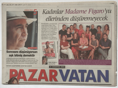 Vatan Gazetesi Pazar Eki 21 Ağustos 2005 - Kadınlar Madame Figaroyu Ellerinden Düşürmeyecek GZ3641 - 1