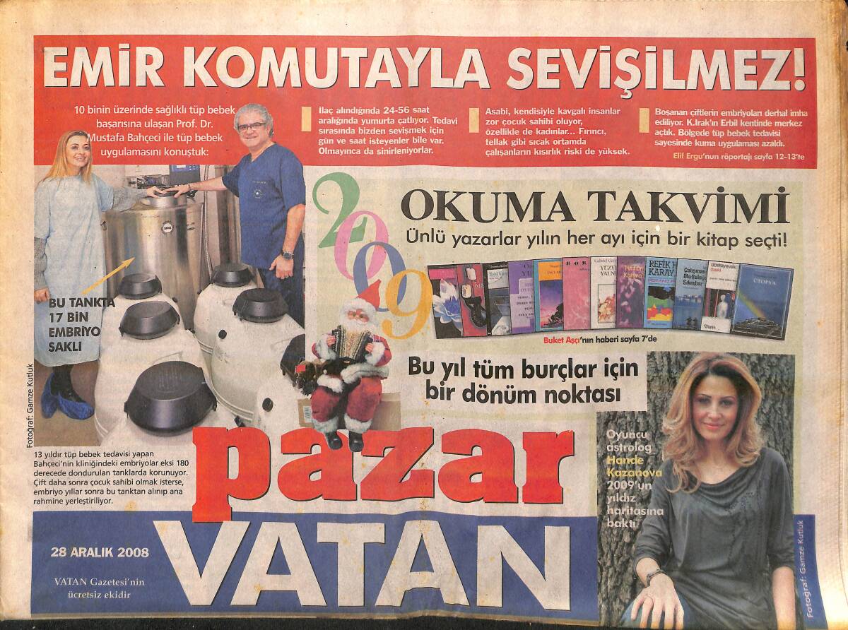 Vatan Gazetesi Pazar Eki 28 Aralık 2008 - Astrolog Hande Kazanova 2009'UN Yıldız Haritasına Baktı! GZ138814 - 1