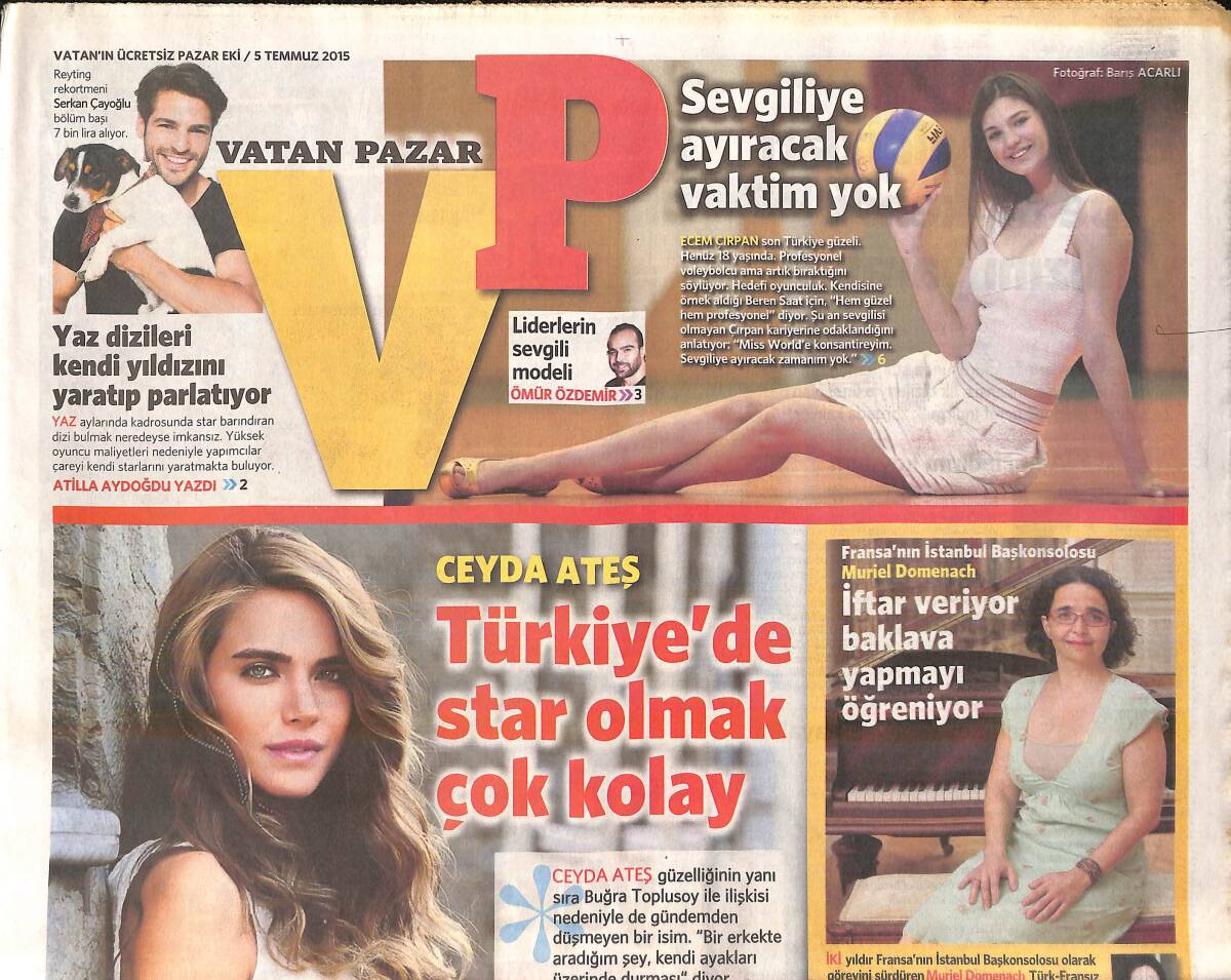 Vatan Gazetesi Pazar Eki 5 Temmuz 2015 - Türkiye'de Yılda 500 Milyon Dolarlık Saç Ekiliyor - Ceyda Ateş ''Türkiye'de Star Olmak Çok Kolay'' GZ159796 - 1
