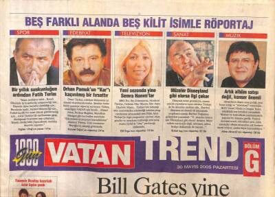 Vatan Gazetesi Trend Eki 30 Mayıs 2005 - Orhan Pamukun Kar ı Kaçırılmış Bir Fırsattır GZ82537 - 1