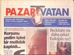 Vatan Pazar Gazetesi 20 Haziran 2004 - Beckham Mı Daha Çekici Yılmaz Erdoğan Mı - Ahmet Çakar'ı Vurduran Kim GZ2918 - Gökçekoleksiyon