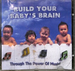 Build Your Baby's Brain (Through The Power Of Music) CD (İkinci El) CD5713 - Gökçekoleksiyon