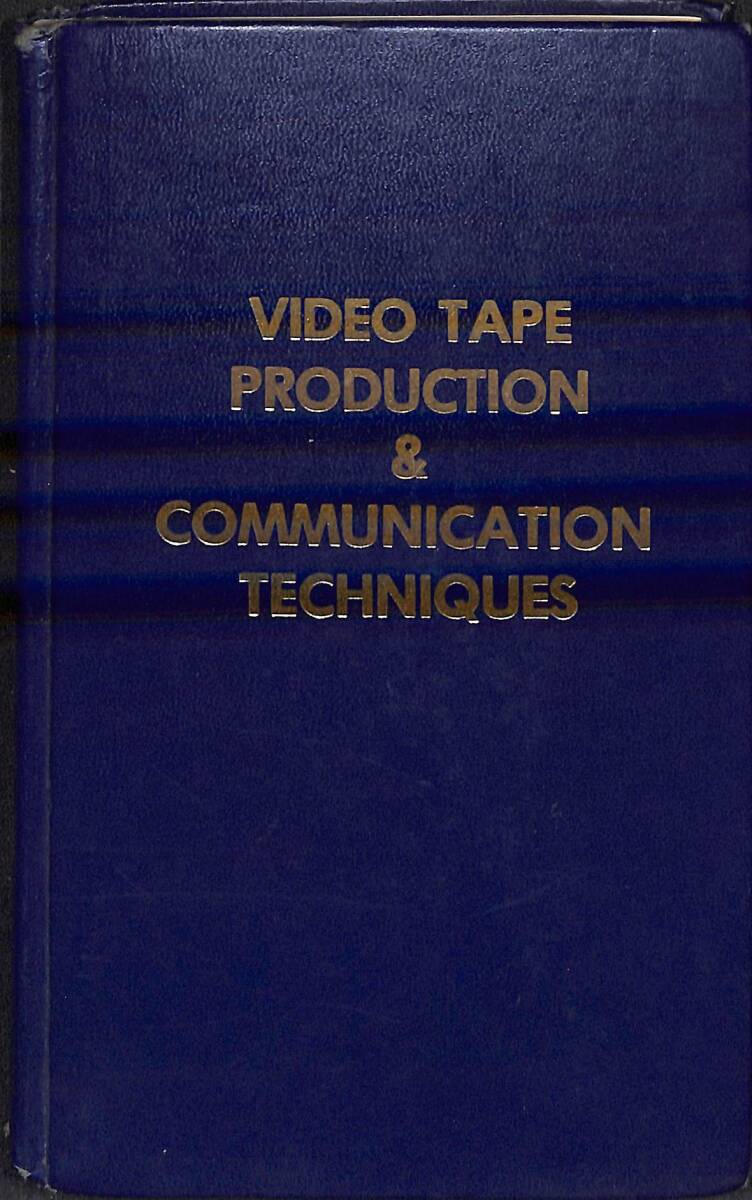 Video Tape Production & Communication Techniques NDR94085 - 1