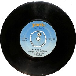Yeliz - Bu Ne Dünya / Yalan Yalan Plak (10/6.5) PLK25345 - Gökçekoleksiyon
