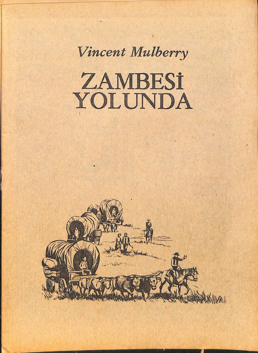 Vincent Mulberry - Zambesi Yolunda Çizgi Roman NDR98220 - 1