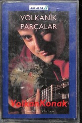  Volkan Konak – Volkanik Parçalar Orijinal Kaset (Sıfır) * Ezgi Müzik - 1996 * KST30407 - 1