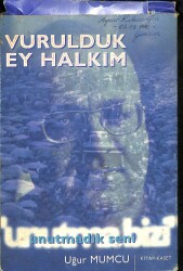 VURULDUK EY HALKIM UNUTMA BİZİ UNUTMADIK SENİ UĞUR MUMCU - KİTAP + KASET ÖZEL KUTUSUNDA - KTP2396 - Gökçekoleksiyon