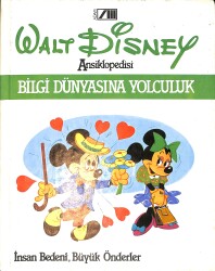 Walt Disney Ansiklopedisi Cilt : 3 - Bilgi Dünyasına Yolculuk - İnsan Bedeni,Büyük Önderler NDR100069 - 4