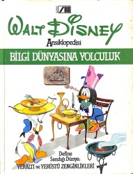 Walt Disney Ansiklopedisi Cilt : 7 - Bilgi Dünyasına Yolculuk - Define Sandığı Dünya : Yeraltı Ve Yerüstü Zenginlikleri NDR102014 - Gökçekoleksiyon
